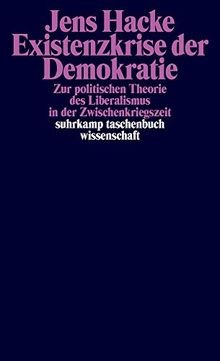 Existenzkrise der demokratie - existenzkrise,