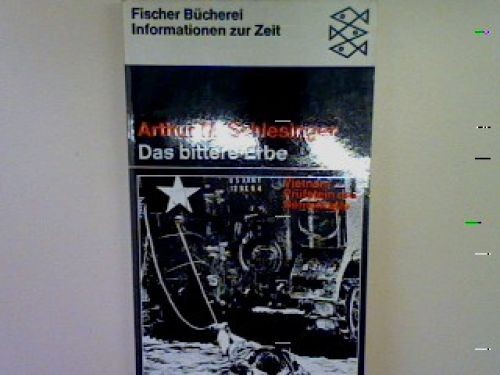 Das bittere erbe vietnam - bittere,