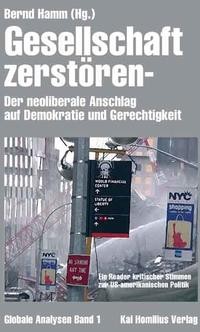 Gesellschaft zerstören der - -,
