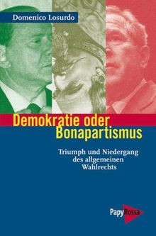 Demokratie oder bonapartismus - oder,