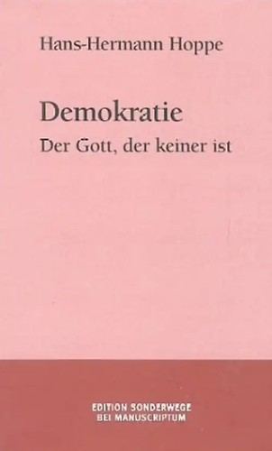 Demokratie der gott - der,