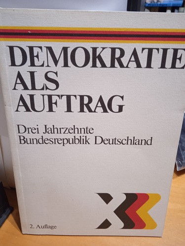 Demokratie als auftrag drei - -,