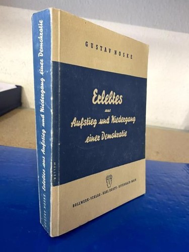 Erlebtes aus aufstieg und - aufstieg,
