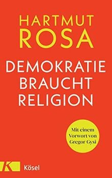 Demokratie braucht religion - demokratie,