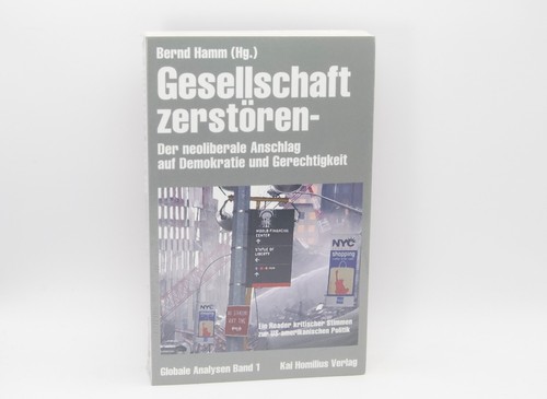 Gesellschaft zerstören - , –