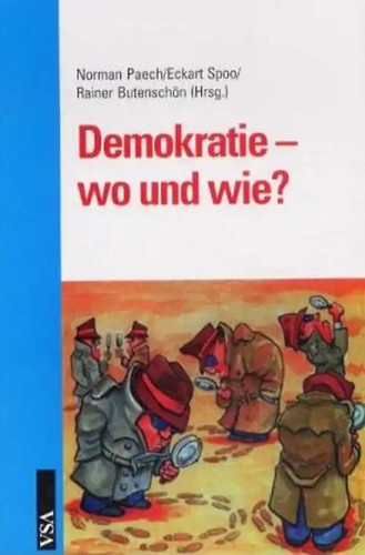 Demokratie und wie - -,