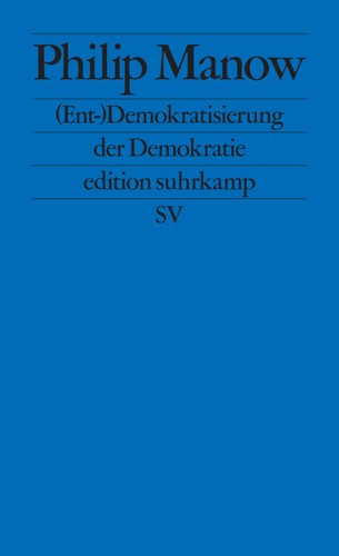 (Ent-)Demokratisierung der