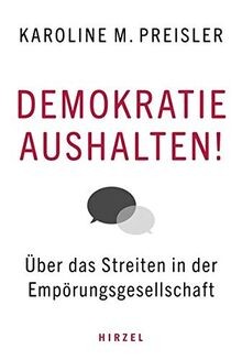 Demokratie aushalten über - demokratie,