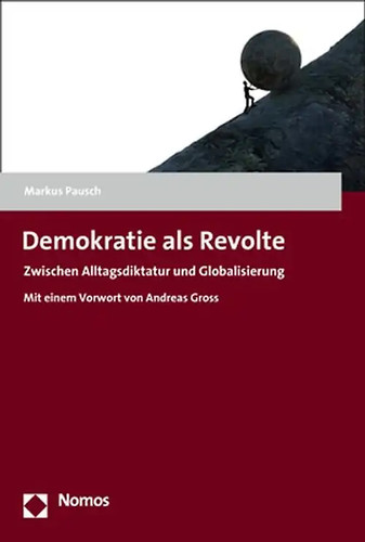 Demokratie als revolte wie - als,