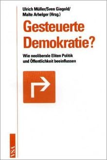 Gesteuerte demokratie wie - gesteuerte, demokratie?