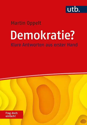 Demokratie frag doch - demokratie?, einfach!
